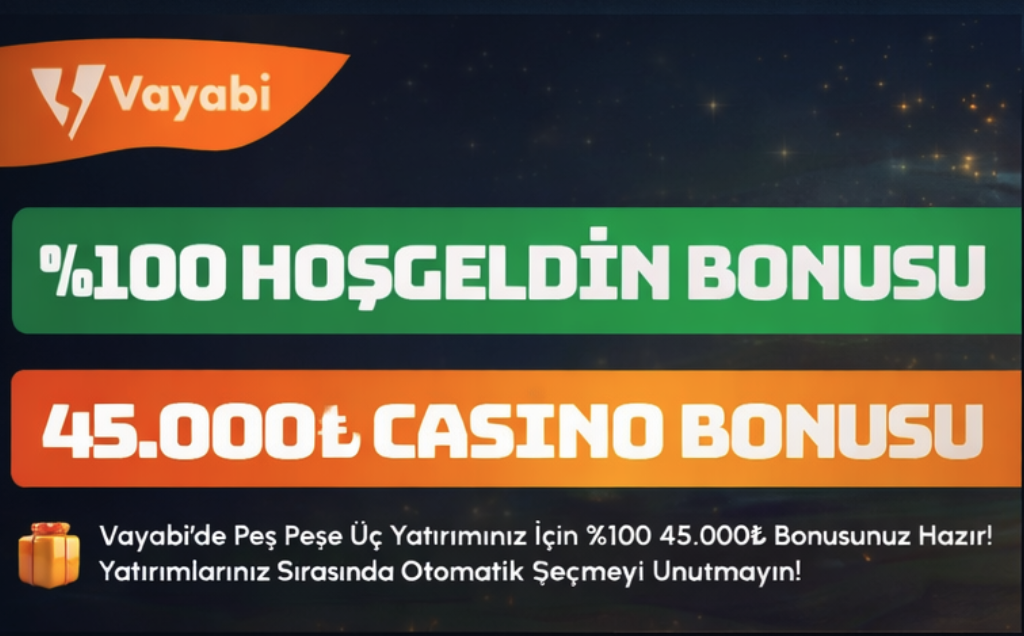 Vayabi Bonusları ile Kazanmaya Güçlü Başlangıç Thumbnail